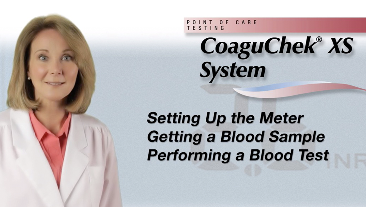 CoaguChek XS System Training Video for Patient-Self-Testing