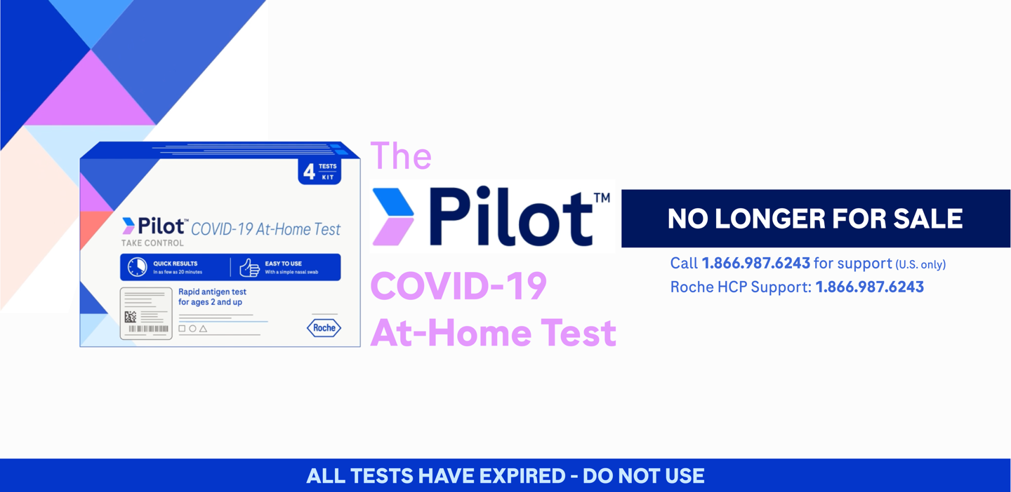 the pilot covid at-home test is no longer available